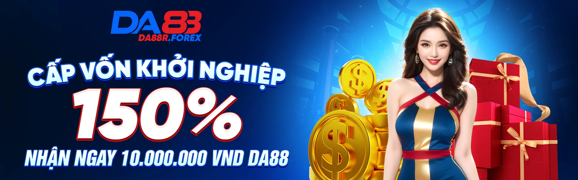 Cùng DA88 cấp vộn khởi nghiệp 150% nhận ngay 10.000.000 VND